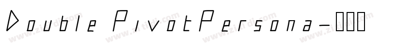 Double PivotPersona字体转换